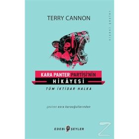 Kara Panter Partisi’nin Hikayesi - Terry Cannon