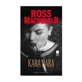 KARA PARA - ROSS MACDONALD