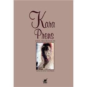 KARA PRENS - IRIS MURDOCH