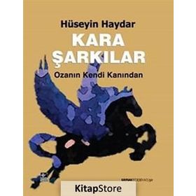 Kara Şarkılar - Hüseyin Haydar