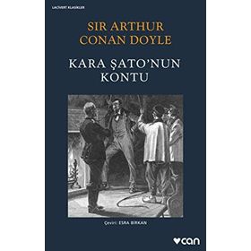 Kara Şatonun Kontu - Sir Arthur Conan Doyle