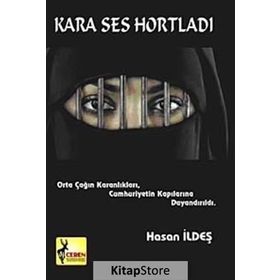 KARA SES HORTLADI ORTA ÇAĞIN KARANLIKLARI CUMHURIYETIN KAPILARINA DAYANDIRILDI - HASAN İLDEŞ