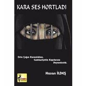 KARA SES HORTLADI ORTA ÇAĞIN KARANLIKLARI CUMHURIYETIN KAPILARINA DAYANDIRILDI - HASAN İLDEŞ