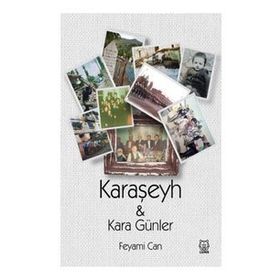 Kara Şeyh & Kara Günler - Feyami Can