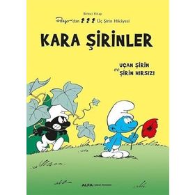 KARA ŞİRİNLER - UÇAN ŞİRİN VE ŞİRİN HIRSIZI PEYO'DAN ÜÇ ŞİRİN HIKAYESI - BIRINCI SERI - PIERRE CULLIFORD