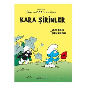 KARA ŞİRİNLER - UÇAN ŞİRİN VE ŞİRİN HIRSIZI PEYO'DAN ÜÇ ŞİRİN HIKAYESI - BIRINCI SERI - PIERRE CULLIFORD