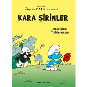 KARA ŞİRİNLER - UÇAN ŞİRİN VE ŞİRİN HIRSIZI PEYO'DAN ÜÇ ŞİRİN HIKAYESI - BIRINCI SERI - PIERRE CULLIFORD