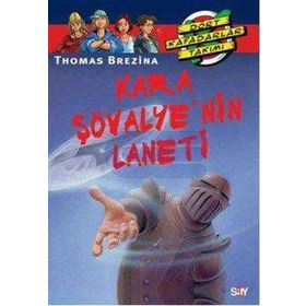 KARA ŞÖVALYE'NİN LANETI BÜYÜK DÖRT KAFADARLAR TAKIMI - 10 - THOMAS BREZINA