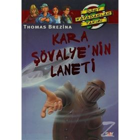 KARA ŞÖVALYE'NİN LANETI BÜYÜK DÖRT KAFADARLAR TAKIMI - 10 - THOMAS BREZINA