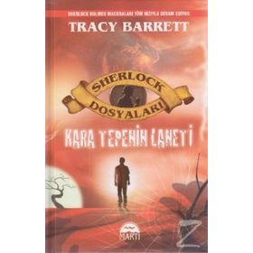 KARA TEPENIN LANETI (CILTLI) SHERLOCK DOSYALARI - TRACY BARRETT