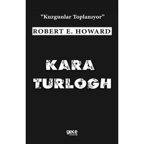 Kara Turlogh - Robert E. Howard