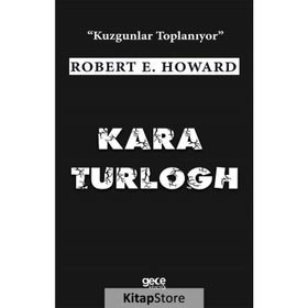 Kara Turlogh - Robert E. Howard