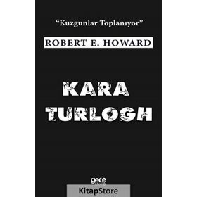Kara Turlogh - Robert E. Howard