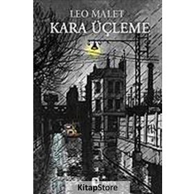 KARA ÜÇLEME - LEO MALET