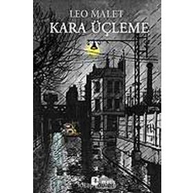 KARA ÜÇLEME - LEO MALET