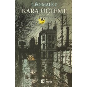 KARA ÜÇLEME - LEO MALET