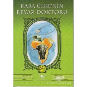 KARA ÜLKE'NIN BEYAZ DOKTORU - PIERRE FOURRE