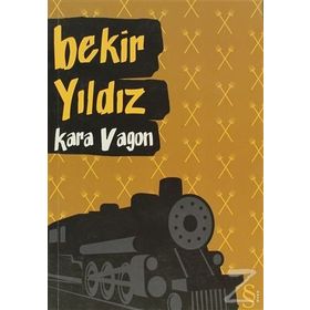 KARA VAGON - BEKIR YILDIZ