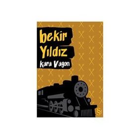 KARA VAGON - BEKIR YILDIZ