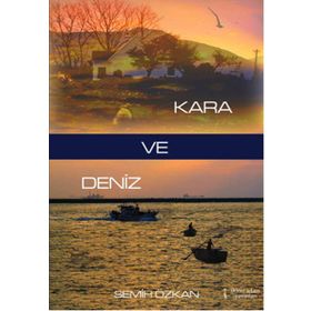 Kara ve Deniz - Semih Özkan
