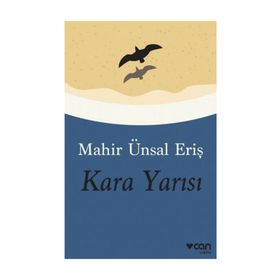 Kara Yarısı - Mahir Ünsal Eriş