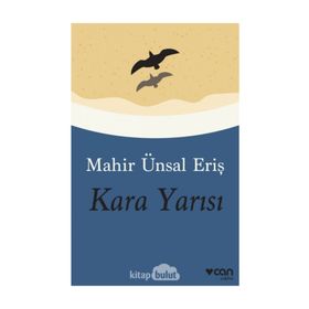 Kara Yarısı - Mahir Ünsal Eriş