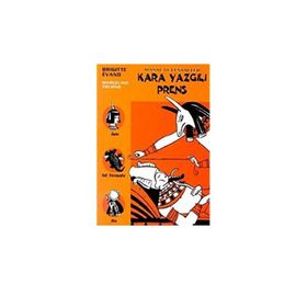 KARA YAZGILI PRENS MASAL VE EFSANELER - 6 - GENEL