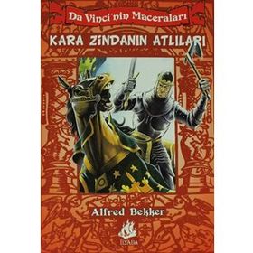 KARA ZİNDANIN ATLILARI - ALFRED BEKKER