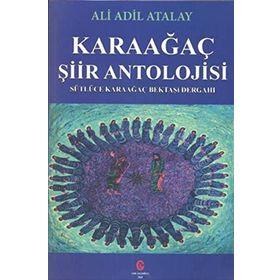 Karaağaç Şiir Antolojisi - Ali Adil Atalay