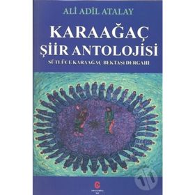 Karaağaç Şiir Antolojisi - Ali Adil Atalay