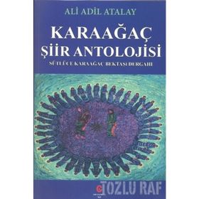 Karaağaç Şiir Antolojisi - Ali Adil Atalay