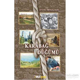 Karabağ Düğümü - Aydın Mirzazade