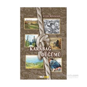 Karabağ Düğümü - Aydın Mirzazade