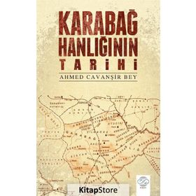 Karabağ Hanlığının Tarihi - Ahmed Cavanşir Bey
