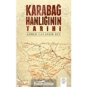 Karabağ Hanlığının Tarihi - Ahmed Cavanşir Bey