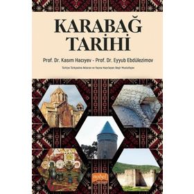 Karabağ Tarihi Kasım Hacıyev Eyyub