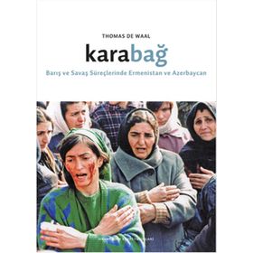 Karabağ - Thomas de Waal