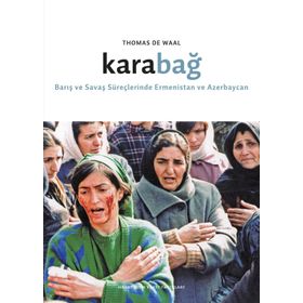 Karabağ - Thomas de Waal