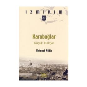 KARABAĞLAR KÜÇÜK TÜRKIYE - GENEL