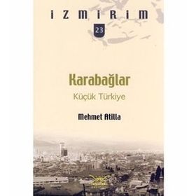 KARABAĞLAR KÜÇÜK TÜRKIYE - GENEL