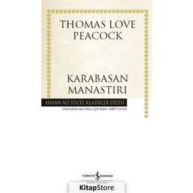 Karabasan Manastırı - Thomas Love Peacock