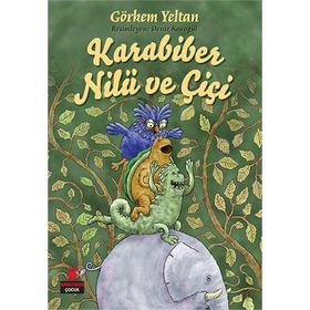 Karabiber, Nilü ve Çiçi - Görkem Yeltan
