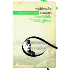 Karabibik ve Hala Güzel - Nabizade Nazım