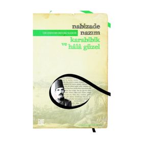 Karabibik ve Hala Güzel - Nabizade Nazım