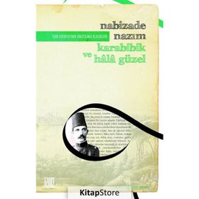 Karabibik ve Hala Güzel - Nabizade Nazım