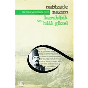 Karabibik ve Hala Güzel - Nabizade Nazım