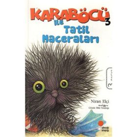 Karaböcü 3 - İle Tatil Maceraları - Niran Elçi