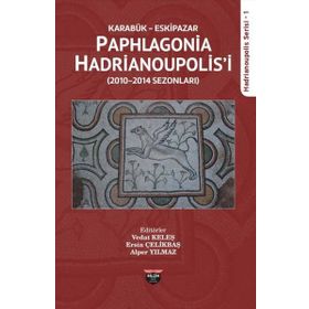 Karabük Eskipazar - Paphlagonia Hadrianoupolis'i Bilgin Kültür Sanat Kolektif