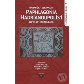 Karabük Eskipazar - Paphlagonia Hadrianoupolis'i Bilgin Kültür Sanat Kolektif