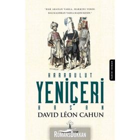 Karabulut Yeniçeri Hasan Davıd Leon Cahun